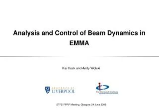 Analysis and Control of Beam Dynamics in EMMA