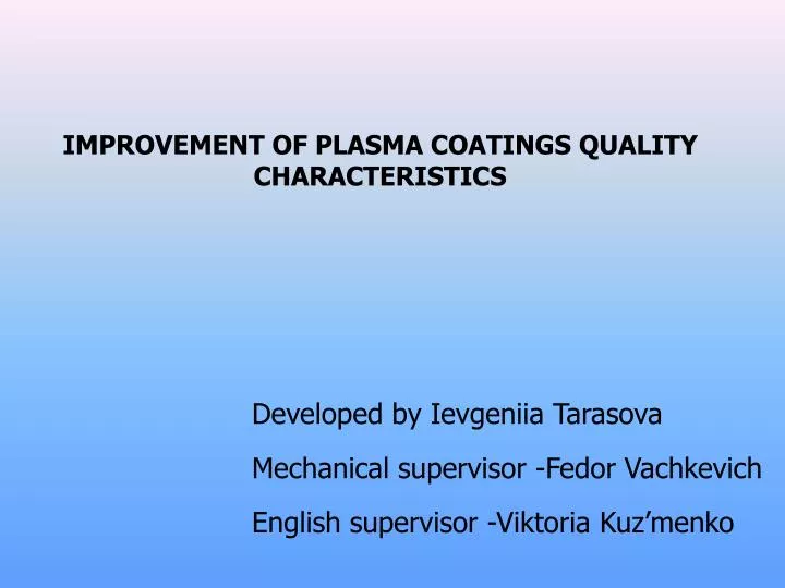 improvement of plasma coatings quality characteristics