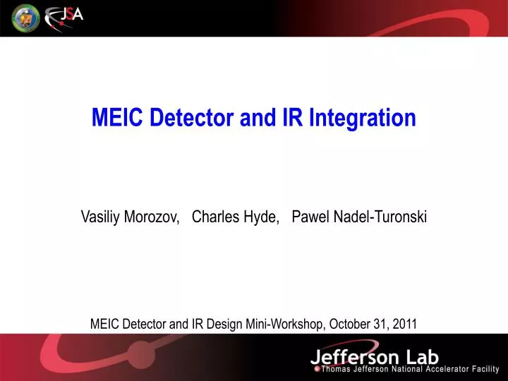 meic detector and ir integration