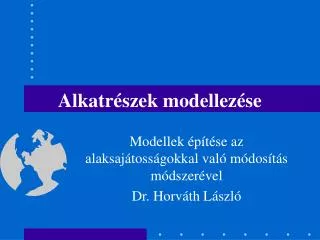 alkatr szek modellez se