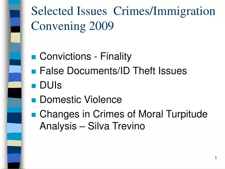 selected issues crimes immigration convening 2009