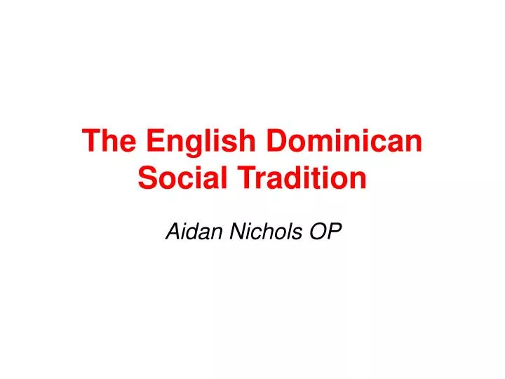 the english dominican social tradition