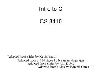 Intro to C CS 3410