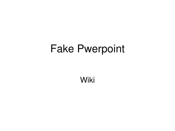 fake pwerpoint