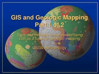 GIS and Geologic Mapping Part 1 of 2