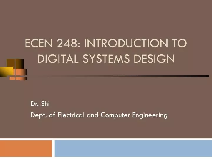 ecen 248 introduction to digital systems design