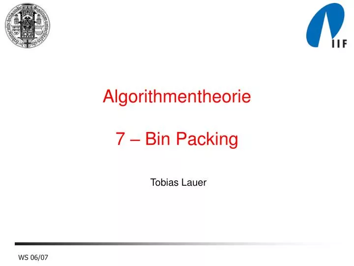 algorithmentheorie 7 bin packing