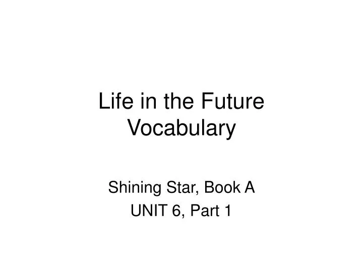 life in the future vocabulary