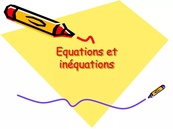 equations et in quations