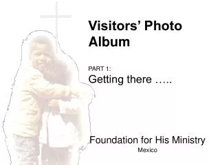 Foundation for His Ministry Mexico