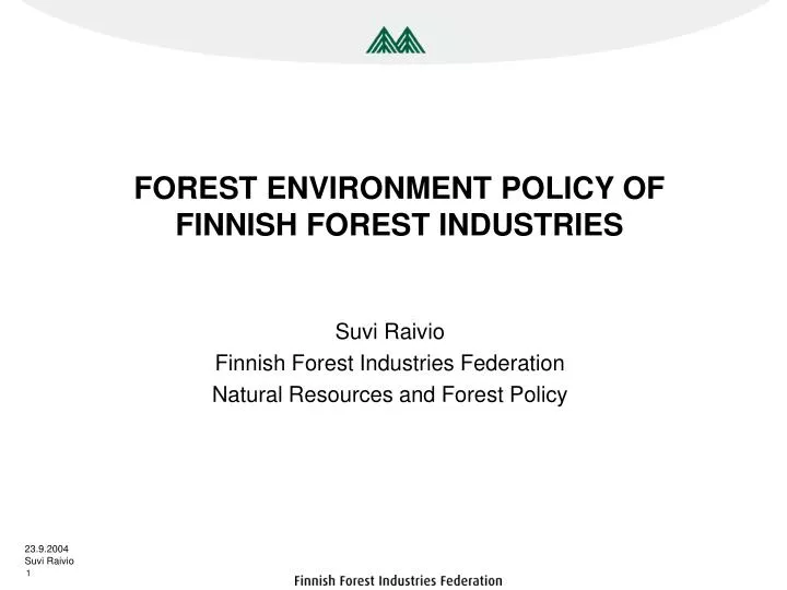 forest environment policy of finnish forest industries