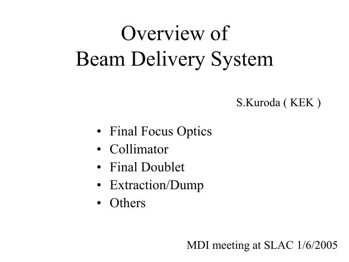 overview of beam delivery system