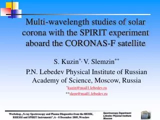 Multi-wavelength studies of solar corona with the SPIRIT experiment aboard the CORONAS-F satellite