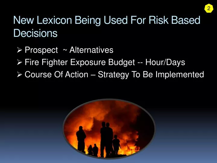 new lexicon being used for risk based decisions