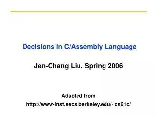 Decisions in C/Assembly Language