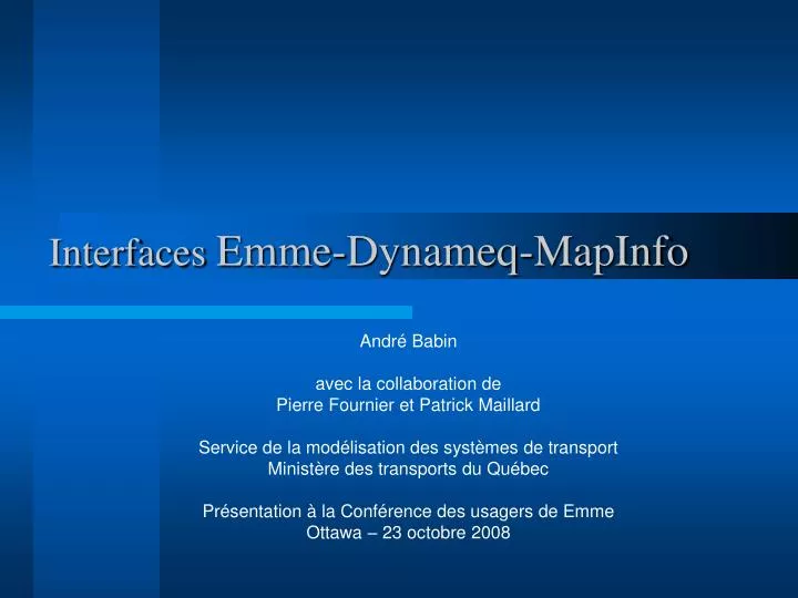 interfaces emme dynameq mapinfo