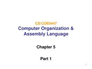 CS/COE0447 Computer Organization &amp; Assembly Language