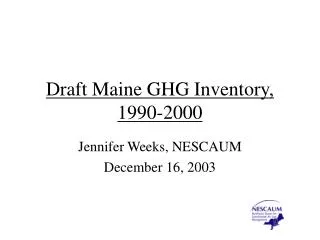 Draft Maine GHG Inventory, 1990-2000