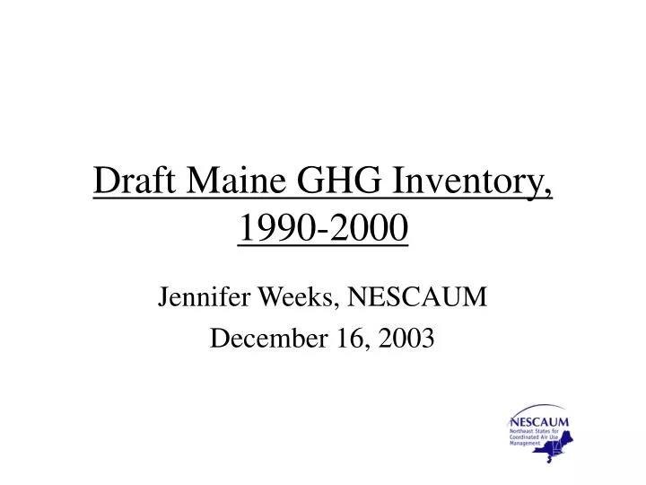 draft maine ghg inventory 1990 2000