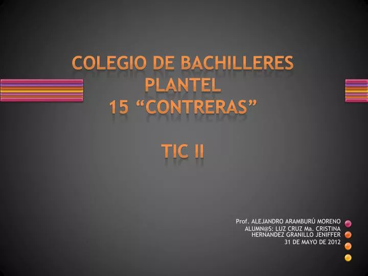 colegio de bachilleres plantel 15 contreras tic ii