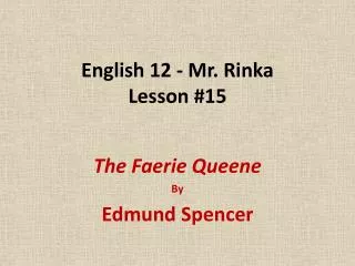 English 12 - Mr. Rinka Lesson #15