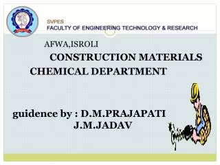 AFWA,ISROLI CONSTRUCTION MATERIALS CHEMICAL DEPARTMENT