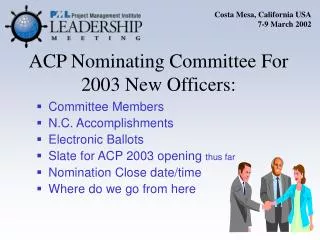 ACP Nominating Committee For 2003 New Officers: