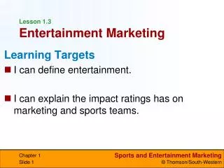 Lesson 1.3 Entertainment Marketing