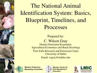 The National Animal Identification System: Basics, Blueprint, Timelines, and Processes