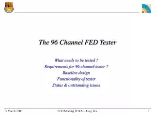 The 96 Channel FED Tester