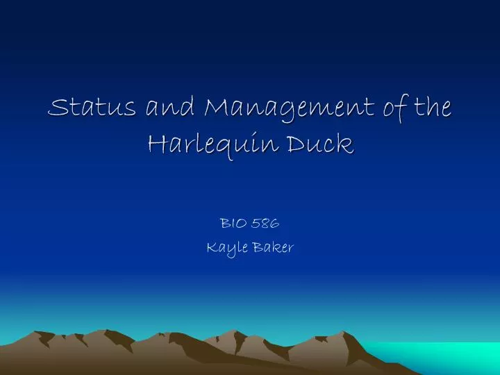 status and management of the harlequin duck