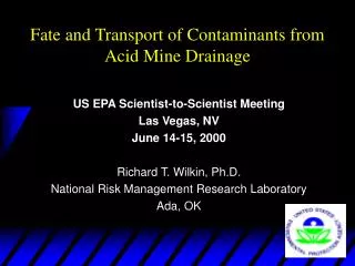 Fate and Transport of Contaminants from Acid Mine Drainage