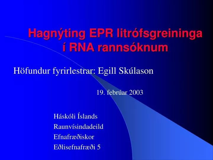 hagn ting epr litr fsgreininga rna ranns knum