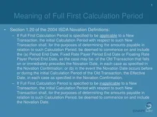 Meaning of Full First Calculation Period