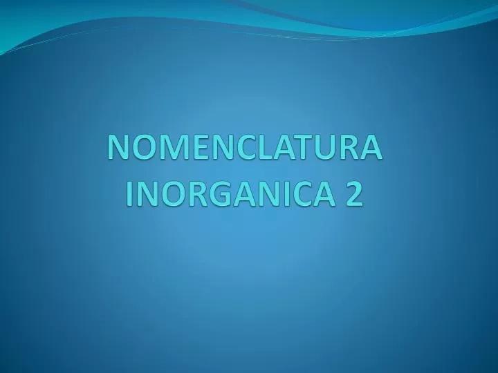 nomenclatura inorganica 2