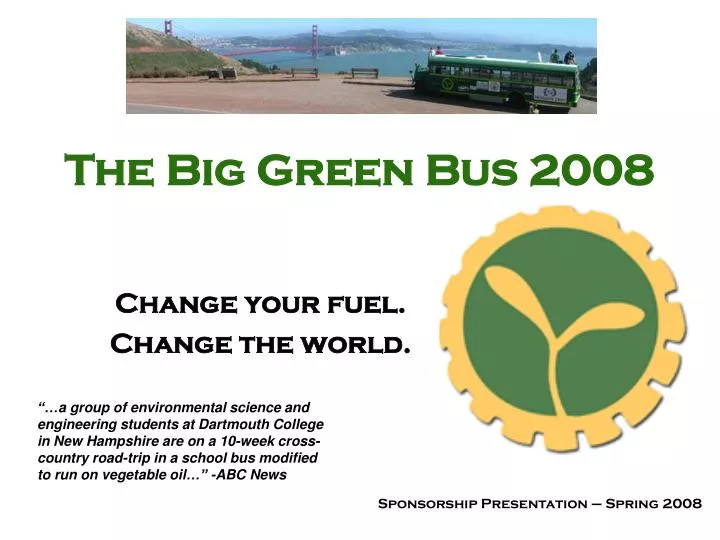 the big green bus 2008