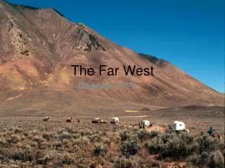 The Far West