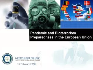 Pandemic and Bioterrorism Preparedness in the European Union