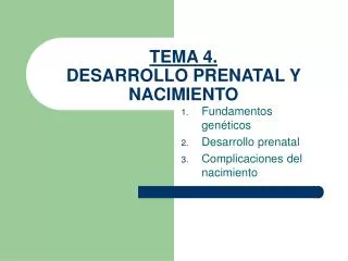 tema 4 desarrollo prenatal y nacimiento