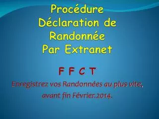 proc dure d claration de randonn e par extranet