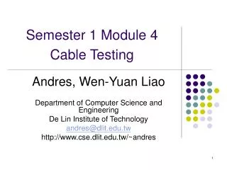 Semester 1 Module 4 Cable Testing