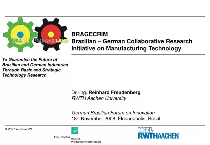 bragecrim brazilian german collaborative research initiative on manufacturing technology