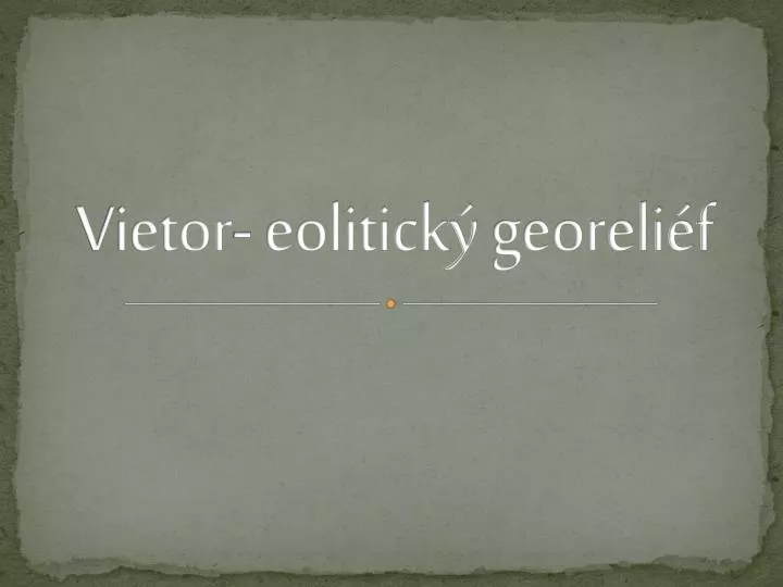 vietor eolitick georeli f