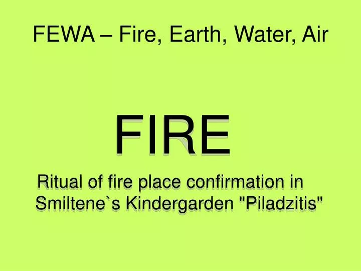 fewa fire earth water air