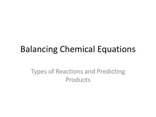 Balancing Chemical Equations