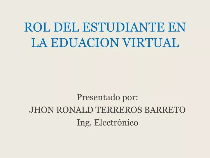 rol del estudiante en la eduacion virtual