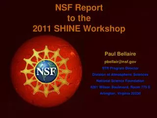 NSF Report to the 2011 SHINE Workshop