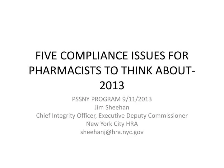 five compliance issues for pharmacists to think about 2013