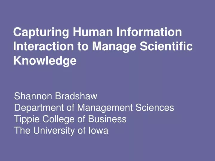 capturing human information interaction to manage scientific knowledge