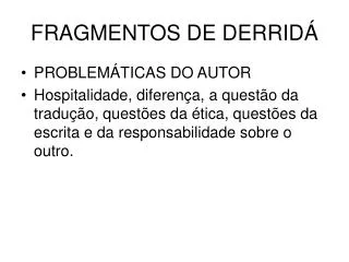 fragmentos de derrid